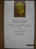 Heinrich Zimmer - Mituri si simboluri in civilizatia indiana