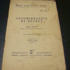 Emil Cociu - Leguminoasele de nutret - biblioteca agricola - 1943 - uzata