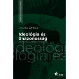 Ideol&oacute;gia &eacute;s &ouml;nazonoss&aacute;g - Az 1953-as budapesti cionista per - Nov&aacute;k Attila