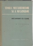 Teoria mecanismelor si a masinilor. Mecanisme cu came - D. Tutunaru