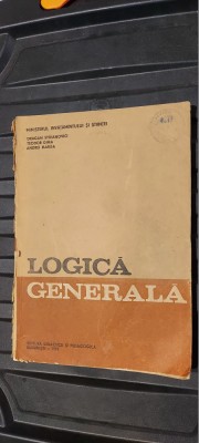 Logica generala . Dragan Stoianovici, Teodor Dima, Andrei Marga foto