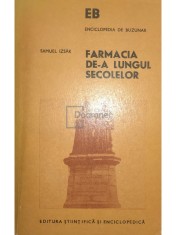 Samuel Izsak - Farmacia de-a lungul secolelor (Editia: 1979) foto