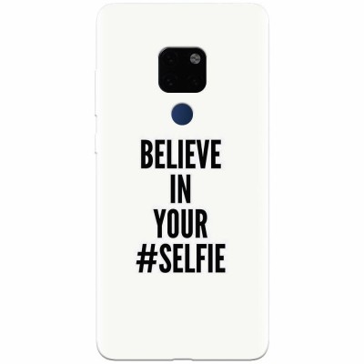 Husa silicon pentru Huawei Mate 20, Believe In Yourlfie foto