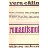 Vera Calin - Romantismul - 107328