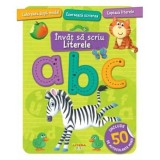 Invat sa scriu. Literele. Carte cu autocolante - Litera