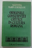 ORIGINILE CONSTIINTEI CRISTICE IN CULTURA ROMANA de VALENTINA MARIN CURTICEANU , 1981