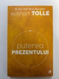 Eckhart Tolle - Puterea prezentului