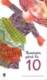 Cumpara ieftin Numaram pana la 10/Arina Gheorghita, Rao