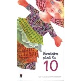 Numaram pana la 10/Arina Gheorghita