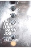 Un drum lung pana jos - Jason Reynolds - Editura Epica
