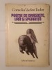 Corneliu Vadim Tudor - Poeme de dragoste, ură și speranță (1981) (puțin uzată, vezi descriere)