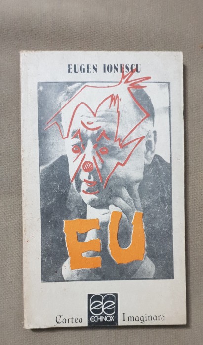 Eu - EUGEN IONESCU