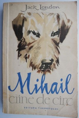 Mihail, caine de circ &amp;ndash; Jack London foto