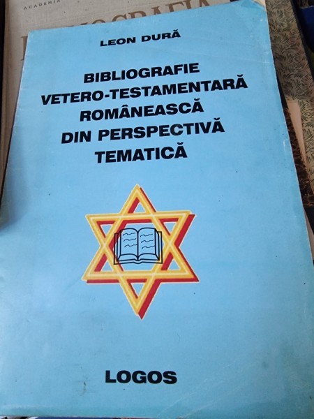 Leon Dura - Bibliografie Vetero-Testamentara romaneasca din perspectiva tematica
