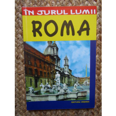 ROMA - GHID TURISTIC de LUIGI ARMIONI , COLECTIA &#039; IN JURUL LUMII &#039;
