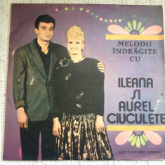 ileana si aurel ciuculete melodii indragite disc vinyl lp muzica populara VG+