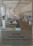 Salonul National Bienal de Sculptura Mica Arad &#039;96