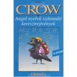 Crow Travel - Angol nyelvű sz&oacute;tanul&oacute; keresztrejtv&eacute;nyek - Alapszint - Vill&aacute;nyi Edit