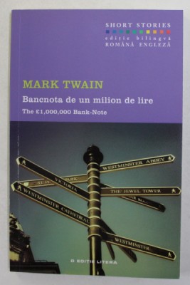 BANCNOTA DE UN MILION DE LIRE de MARK TWAIN , EDITIE BILINGVA ROMANA - ENGLEZA , 2016 foto