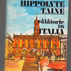 C9532 CALATORIE IN ITALIA - HYPPOLYTE TAINE