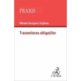 Transmiterea obligatiilor - Mihaela-Georgiana Unghianu
