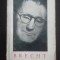 myh 525s - ROMUL MUNTEANU - BRECHT - ED 1966