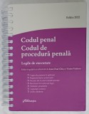 CODUL PENAL . CODUL DE PROCEDURA PENALA , LEGILE DE EXECUTARE , editie ingrijita de IOAN - PAUL CHIS si VICTOR VADUVA , ACTUALIZAT 20 IANUARIE 2022 ,