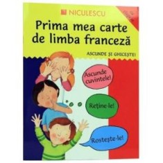 Ascunde si ghiceste. Prima mea carte de limba franceza