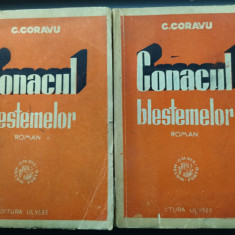 C. CORAVU: CONACUL BLESTEMELOR (ROMAN IN DOUA VOLUME) [EDITURA ULYSSE, 1946]