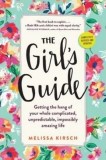 The Girl&#039;s Guide | Melissa Kirsch