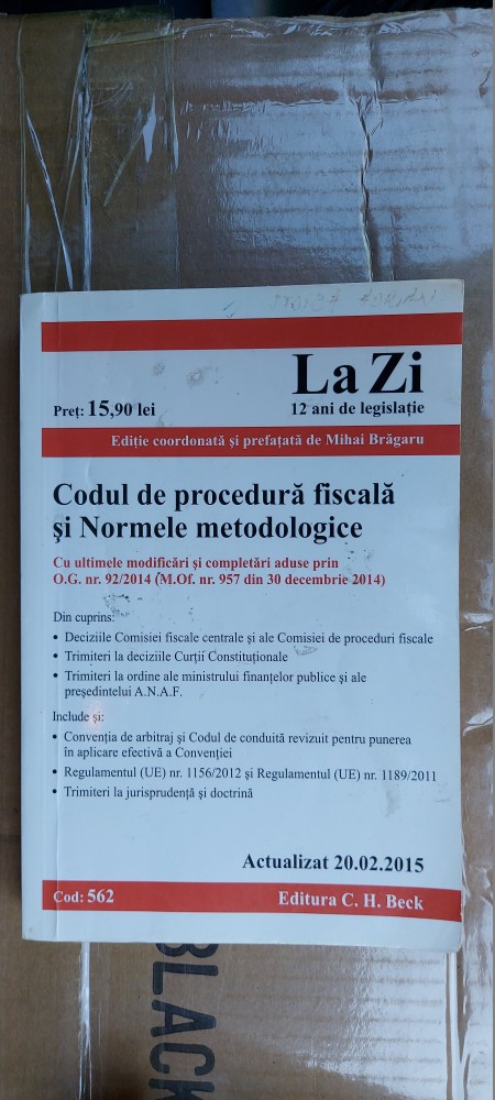 Codul De Procedura Fiscala Si Norme Metodologice C H Beck Mihai Bragaru Okazii Ro