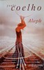 Aleph - Paulo Coelho, Humanitas, 2011, Roman, Beletristica, Limba Romana, Paperback