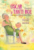 Oscar si Tanti Roz. Roman grafic - Humanitas