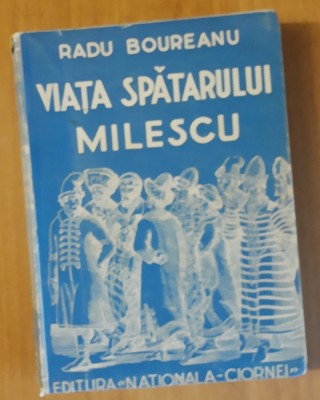 RADU BOUREANU - VIATA SPATARULUI MILESCU foto