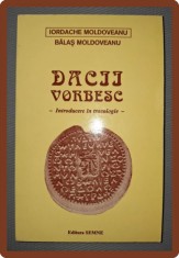 IORDACHE MOLDOVEANU BALA? MOLDOVEANU - DACII VORBESC * INTRODUCERE IN TRACOLOGIE foto