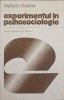 Experimentul in Psihosociologie - Septimiu Chelcea - Editura Stiintifica 1982 - Sociologie