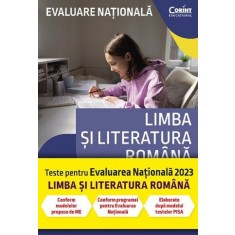 Evaluare nationala 2023 Limba si literatura romana De la antrenament la performanta Georgiana Andreea Nistor, Luminita Elena Preda, Ileana Popescu