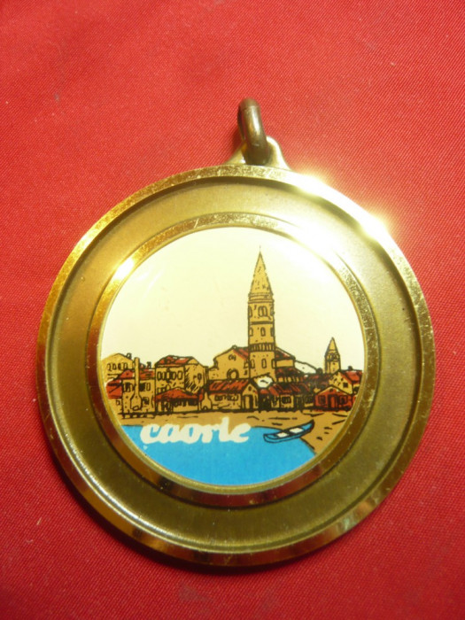 Medalie turistica -oras Caorle Italia ,unifata ,d=5cm