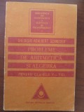 Probleme de aritmetica si algebra pentru clasele V-VIII : Gheorghe Adalbert Schneider