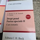 Drept penal, Partea speciala II, curs tematic - C Rotaru, A.R. Trandafir, V. Cioclie editia II