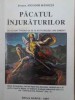 Pacatul Injuraturilor - Protos. Nicodim Mandita, Editura Agapis 1996, Carte Crestinism Ortodox, 128 Pagini