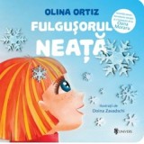 Fulgusorul Neata. Activitati pentru dezvoltarea atentiei si a limbajului - Olina Ortiz