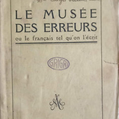 LA MUSEE DES ERREURS OU LE FRANCAIS TEL QU'ON L'ECRIT-CURNONSKY, J.W. BIENSTOCK