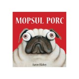 Mopsul Porc, Aaron Blabey, ART