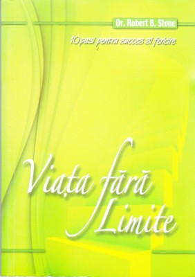 AS - DR.ROBERT B.STONE - VIATA FARA LIMITE foto