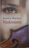 Violonista - Jessica Duchen - Carte