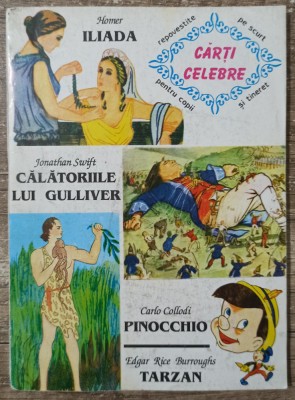 Iliada, Calatoriile lui Gulliver, Pinocchio, Tarzan// 1997 foto