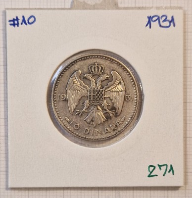 271 Iugoslavia, Yugoslavia, 10 Dinara, Dinari, 1931, KM#10, Argint, ALEKSANDAR I foto