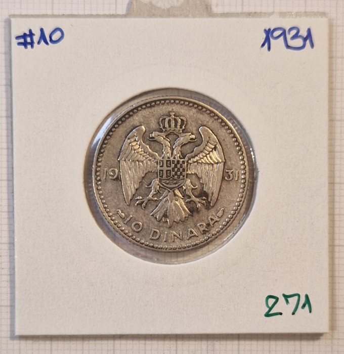271 Iugoslavia, Yugoslavia, 10 Dinara, Dinari, 1931, KM#10, Argint, ALEKSANDAR I