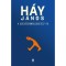 A bogy&oacute;sgy&uuml;m&ouml;lcskert&eacute;sz fia - H&aacute;y J&aacute;nos